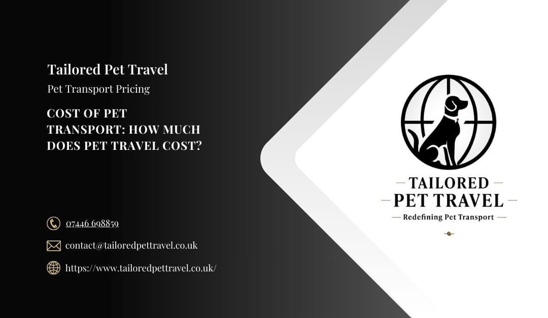 Cost of Pet Transport: How Much Does Pet Travel Cost?